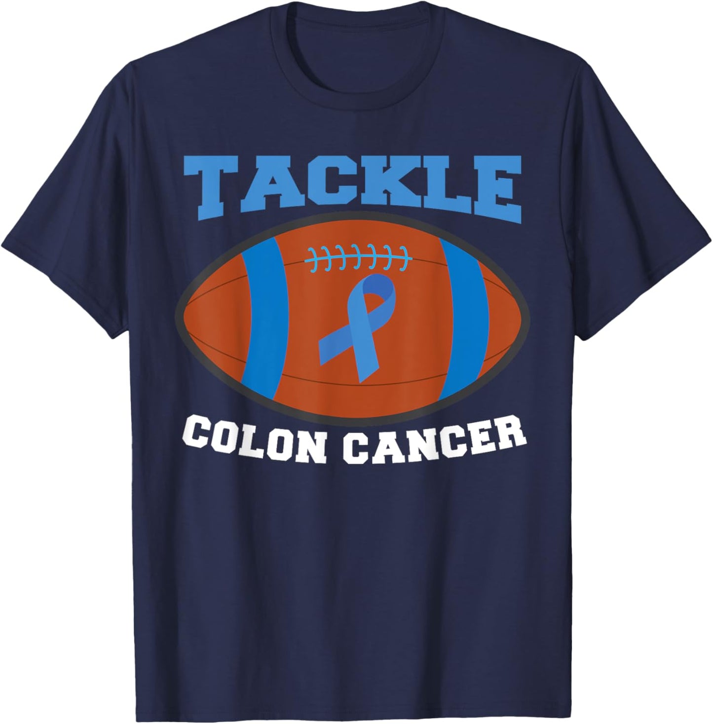 Tackle Colon Cancer T-Shirt - T-Shirt | Navy
