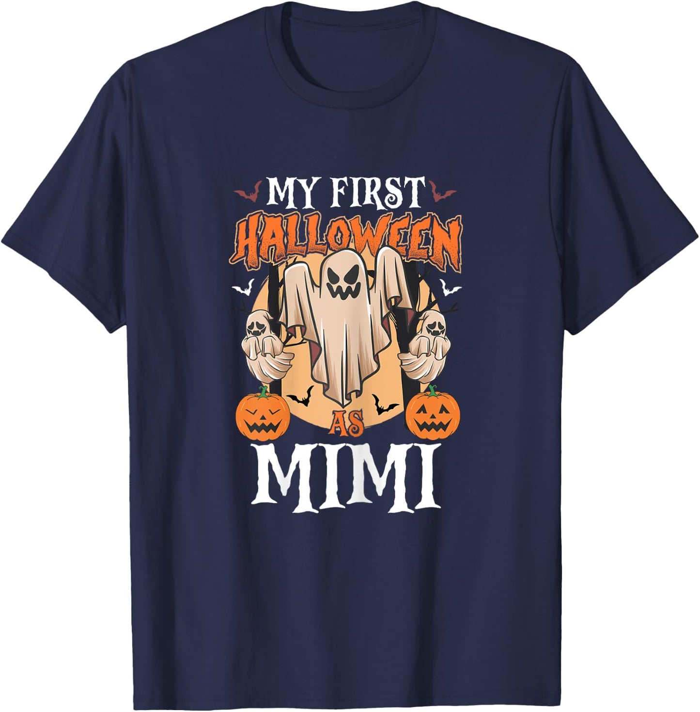 My First Halloween As Mimi Funny Halloween Ghost Costume T-Shirt - T-Shirt | Navy