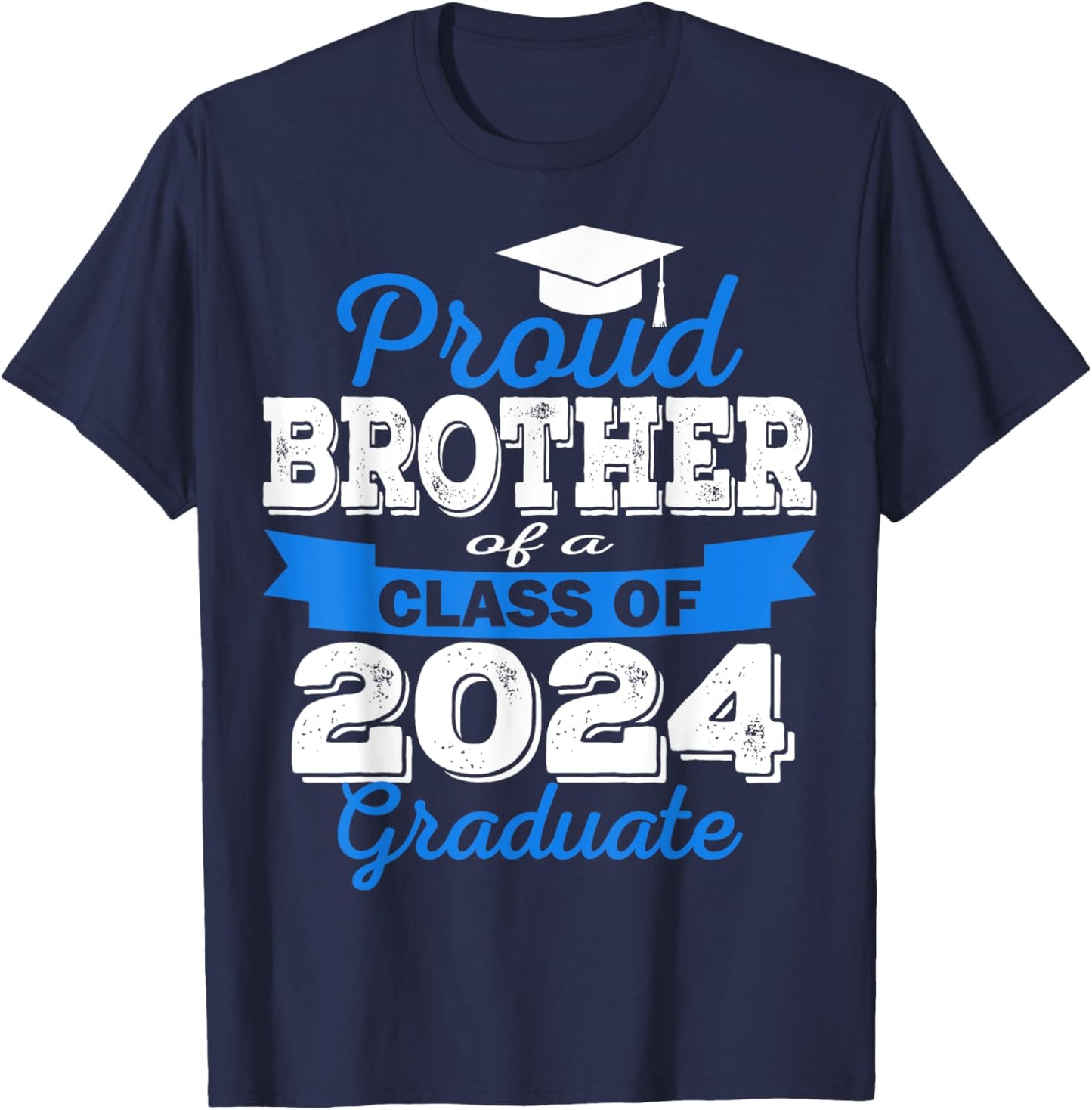 Super Proud Brother of 2024 Graduate Awesome Family T-Shirt - T-Shirt | Navy