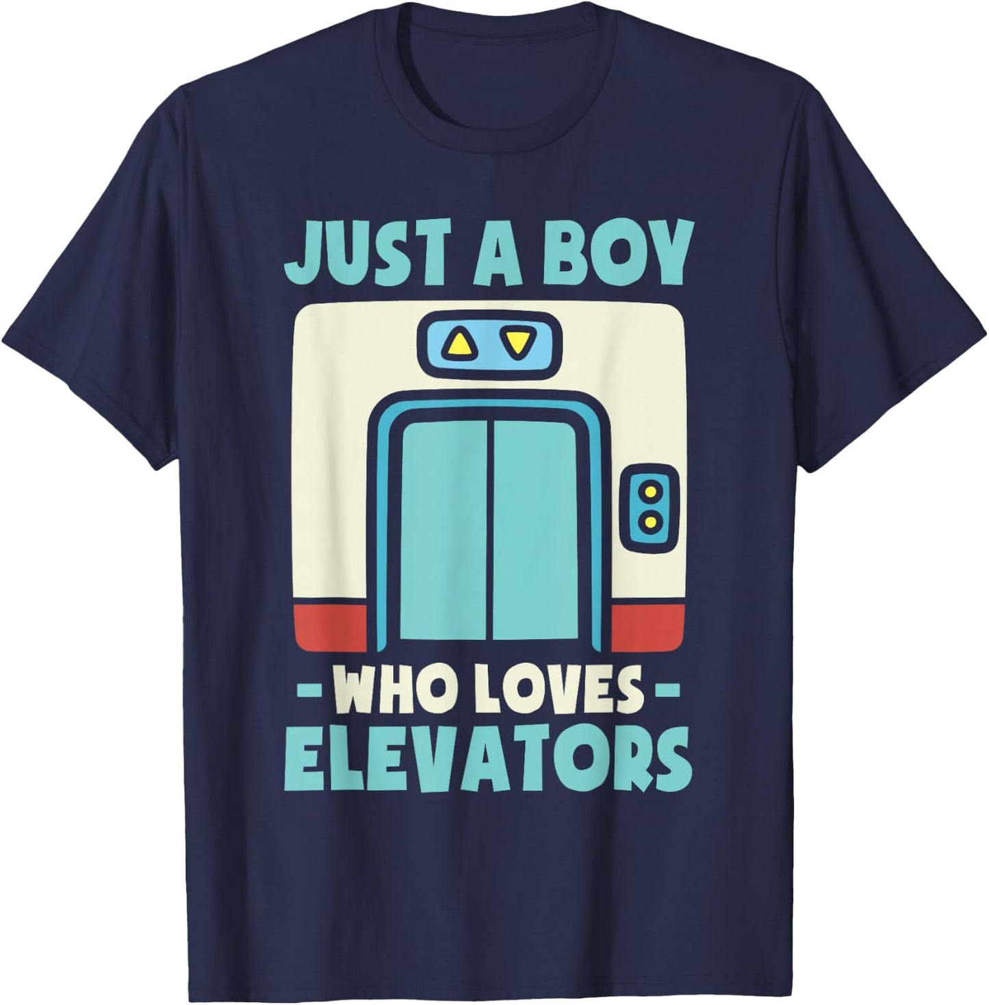Just a Boy Who Loves Elevators -Kids Elevator Graphic Kids - Black, Small T-Shirt - T-Shirt | Navy