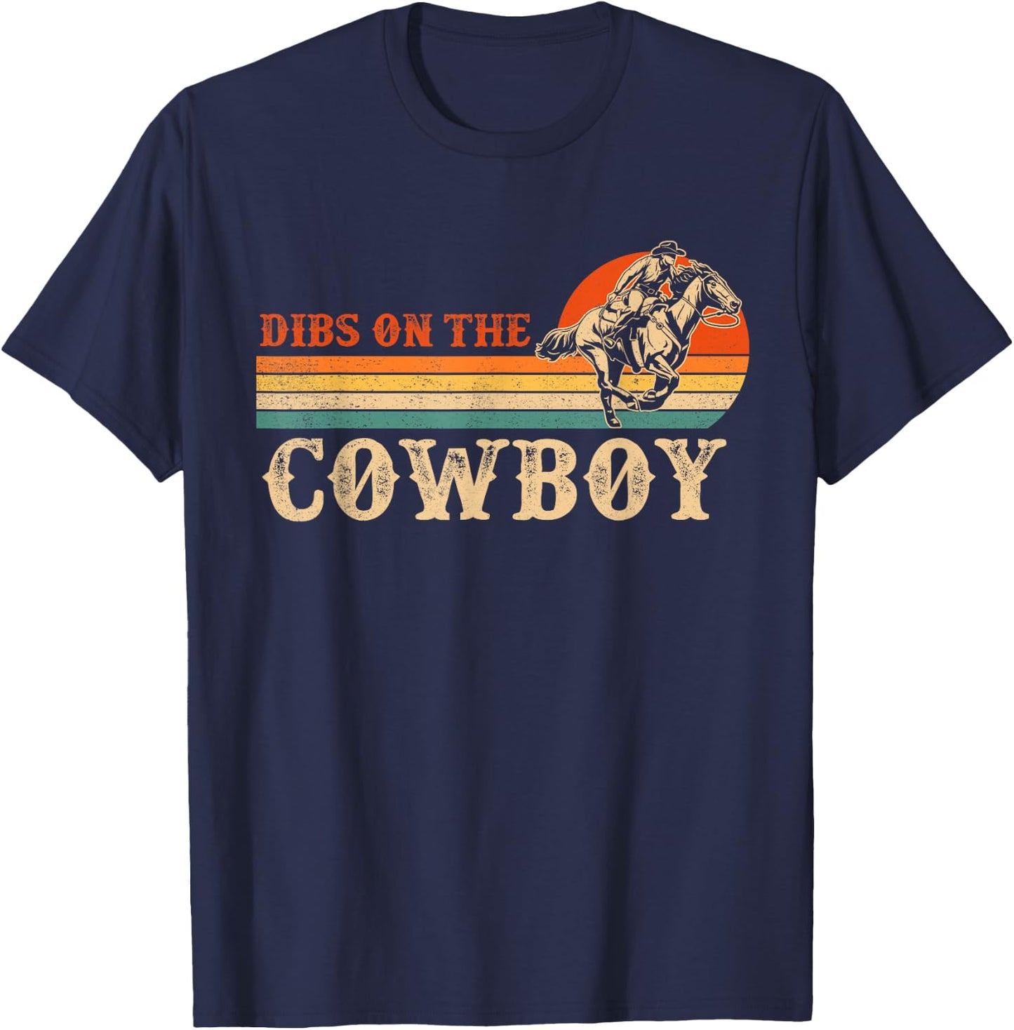 Dibs On The Cowboy Rodeo Western Cowboy Country Lover T-Shirt - T-Shirt | Navy