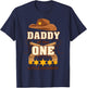 Boy 1st Birthday Daddy Cowboy Rodeo Western First Bday Party T-Shirt - T-Shirt | Navy