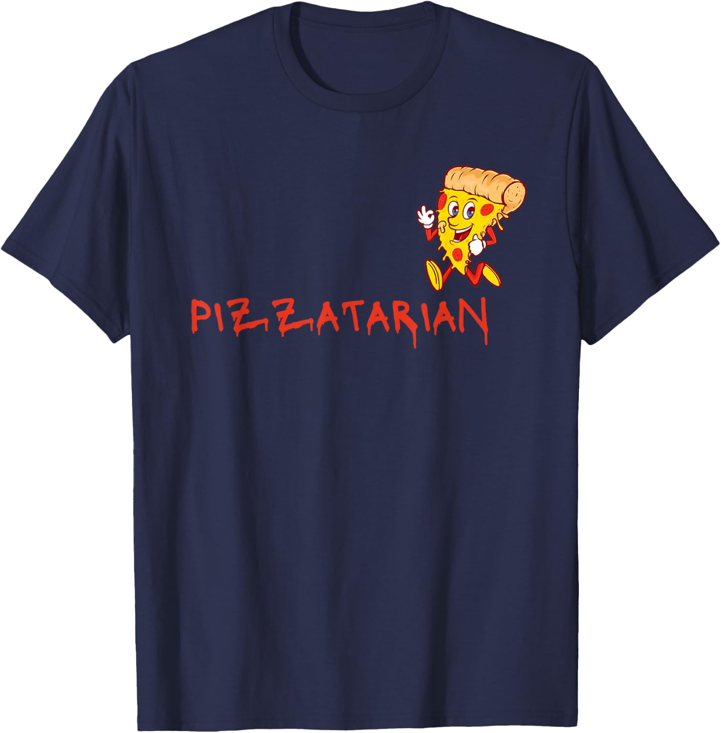 Pizza, Cartoon, Funny design for Pizza Lovers - Pizzatarian T-Shirt - T-Shirt | Navy