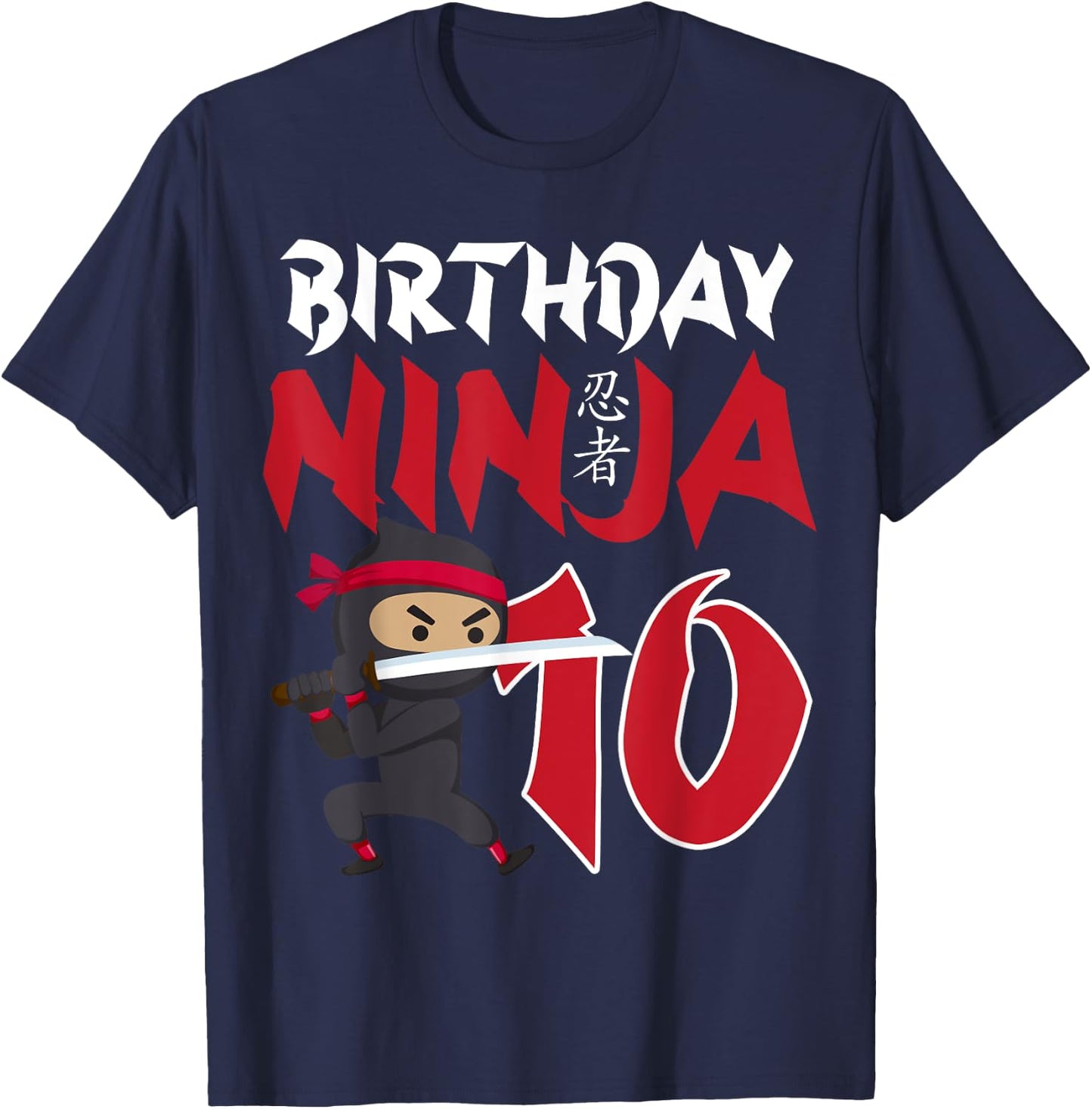10th Birthday Ninja Happy 10 Year Old Funny B-Day Matching T-Shirt - T-Shirt | Navy