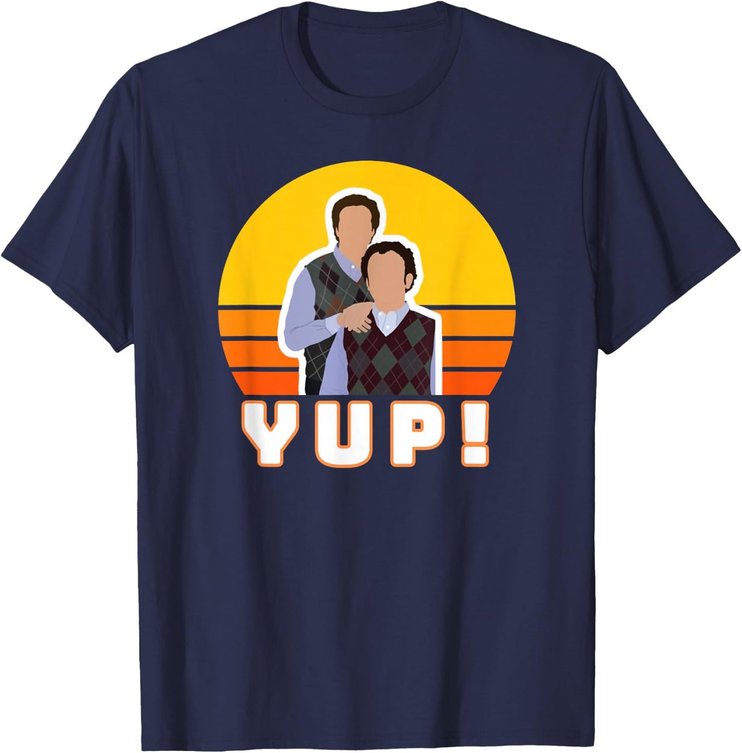 Step Brothers Movie, Did We Just Become Best Friends, Yup! T-Shirt - T-Shirt | Navy