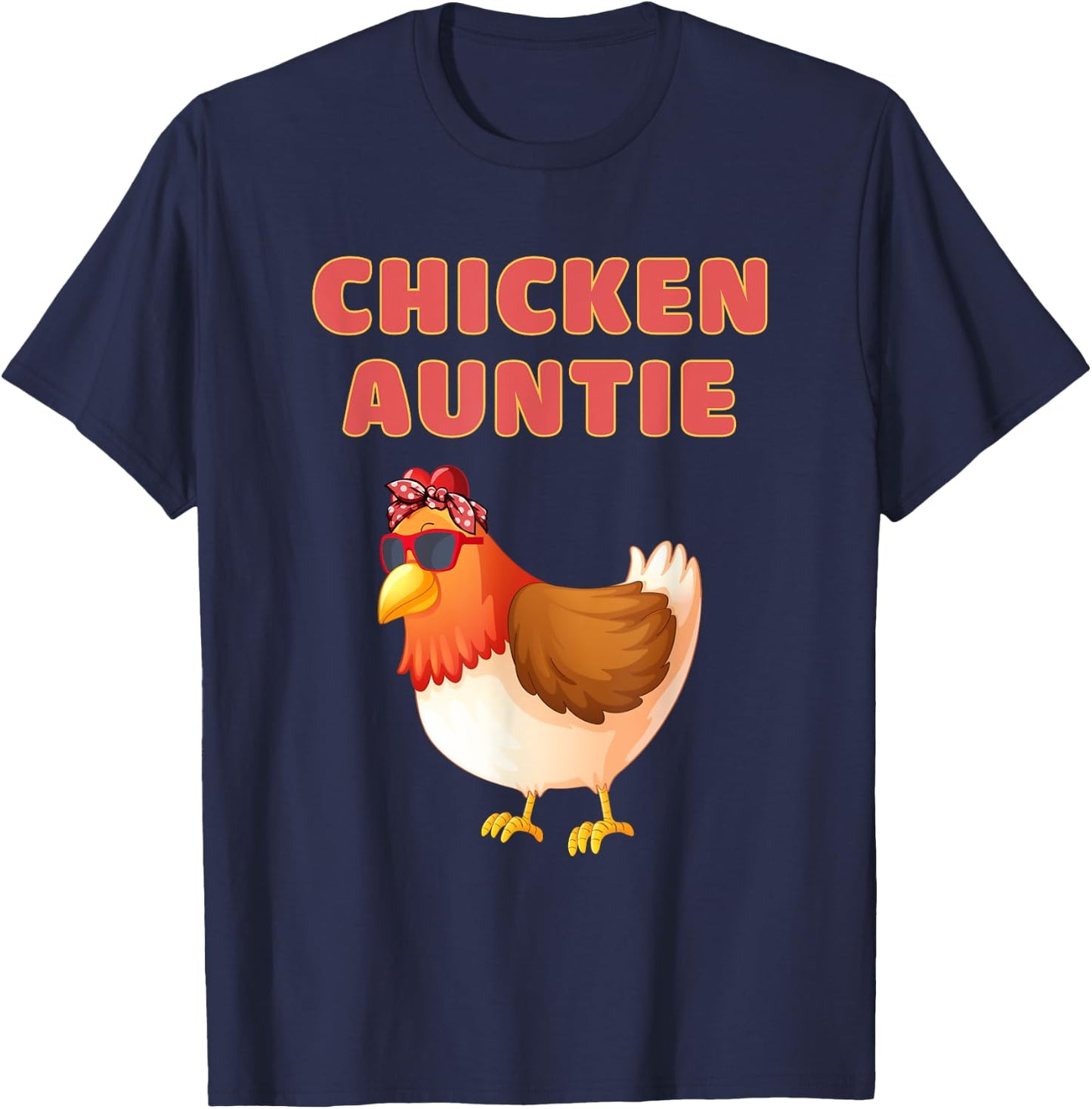 Chicken Auntie Funny Chicken Aunt T-Shirt - T-Shirt | Navy