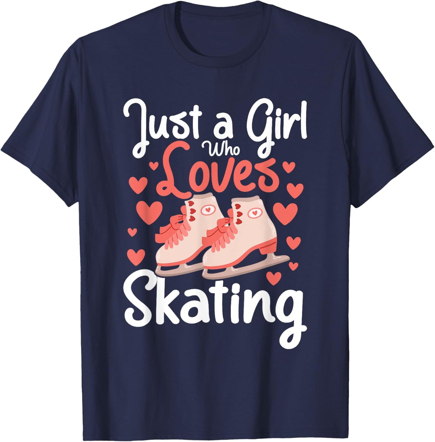 Just A Girl Who Loves Ice Skating - Figure Ice Skater Winter T-Shirt - T-Shirt | Navy