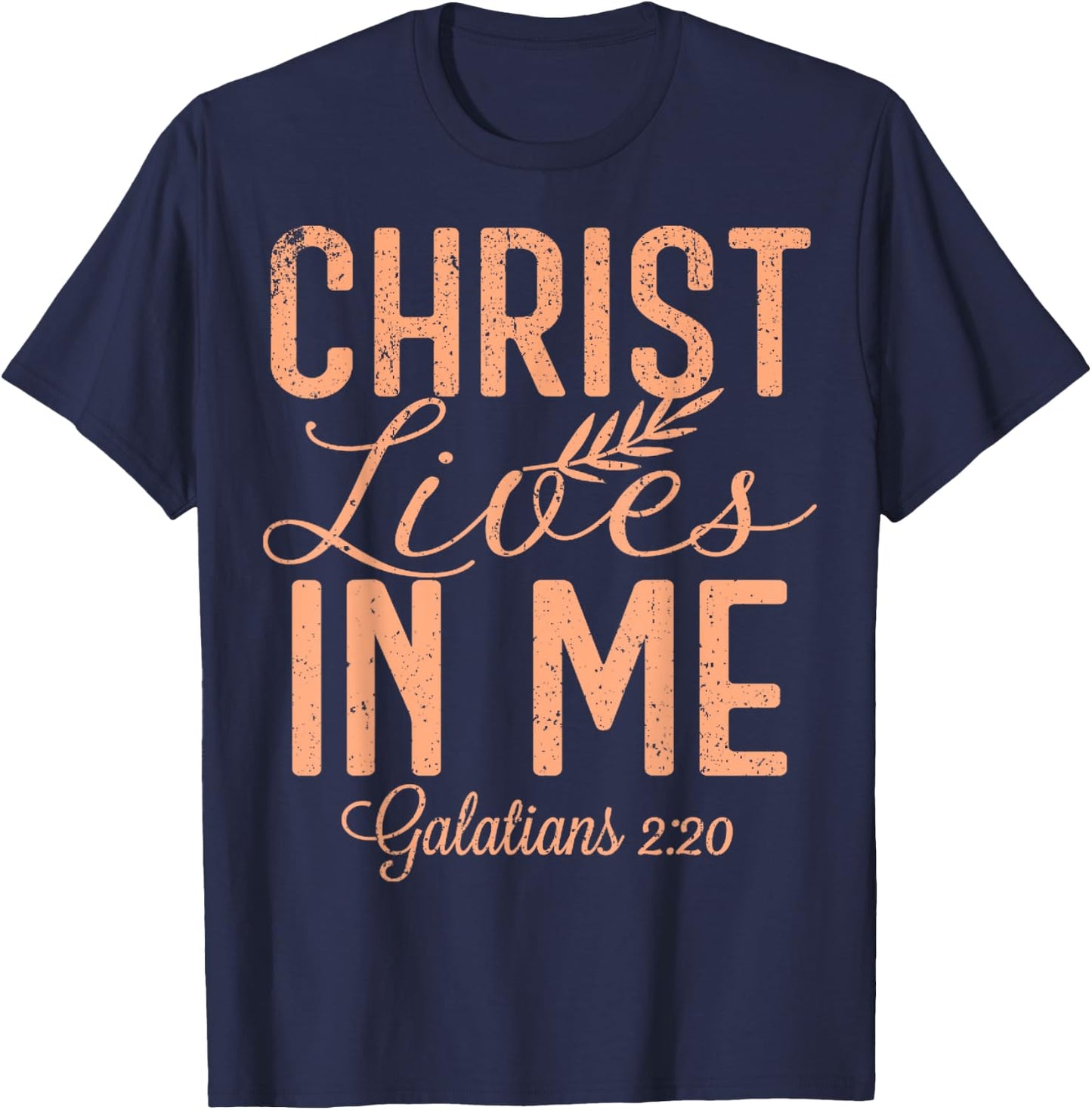Vintage Christ Lives In Me Galatians 2 20 T-Shirt - T-Shirt | Navy