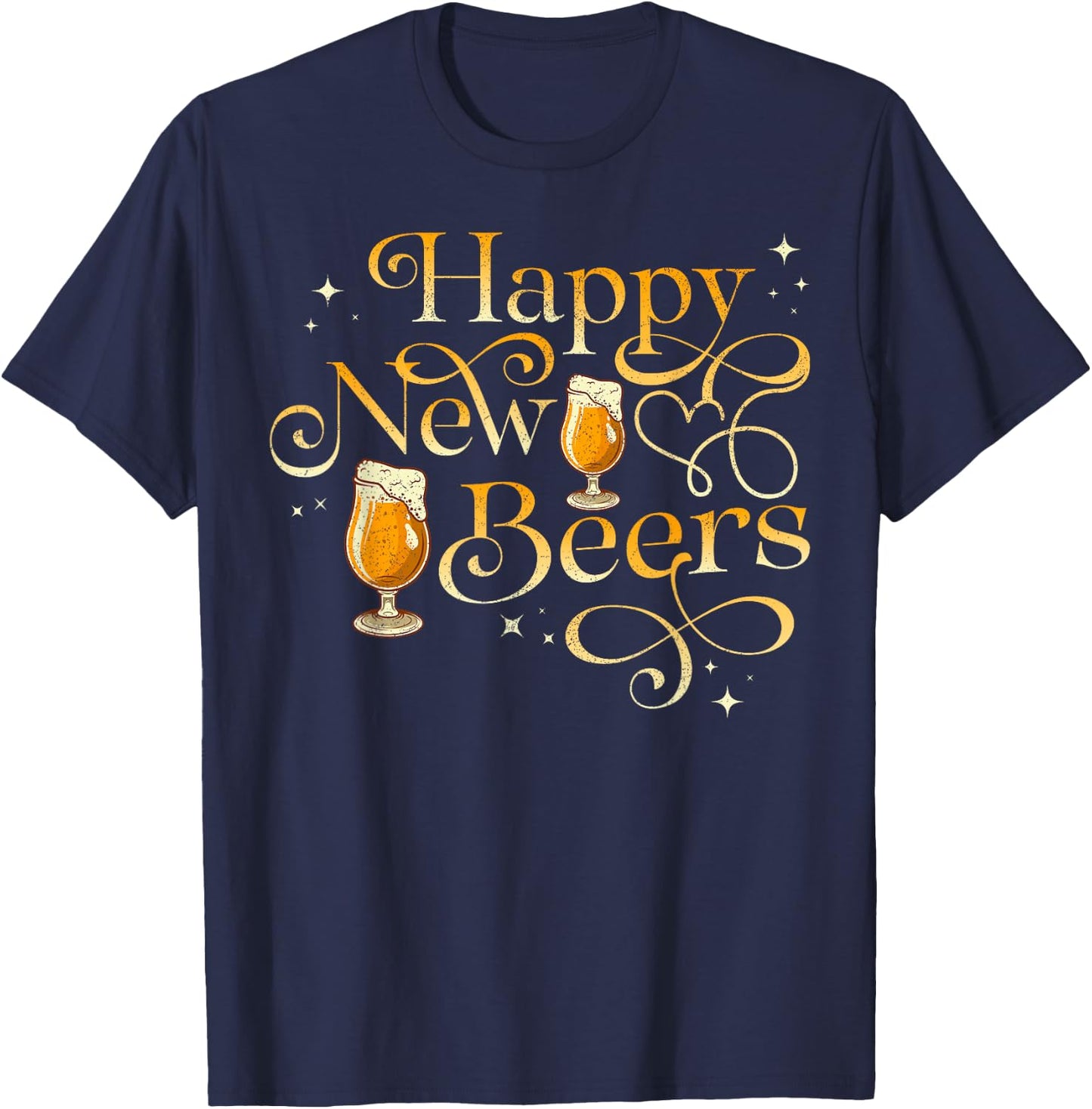 Happy New Beers Funny New Years Eve Holiday T-Shirt - T-Shirt | Navy