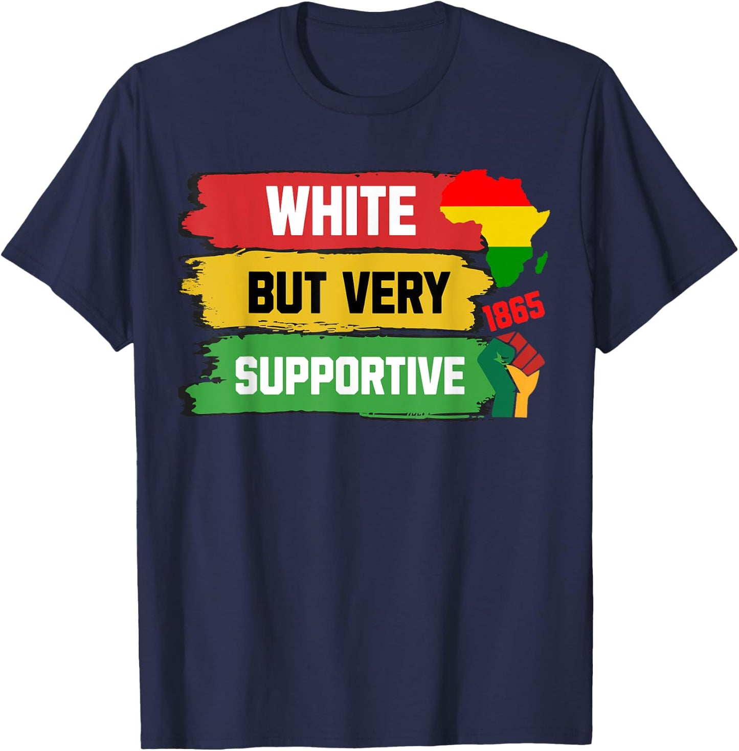 White But Supportive Ally Black History Month Juneteenth T-Shirt - T-Shirt | Navy