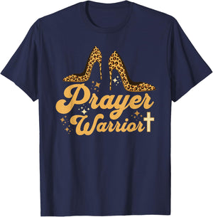 Christian Sayings Praying Quote Leopard Heels Prayer Warrior T-Shirt - T-Shirt | Navy