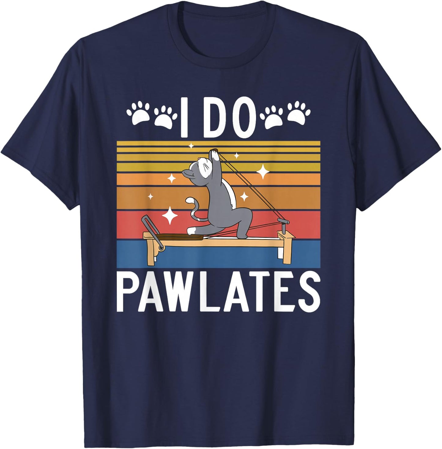 Pilates Gifts I Do Pawlates Cat Pilates Yoga Black Small Short Sleeve Women Pilates Enthusiasts T-Shirt - T-Shirt | Navy