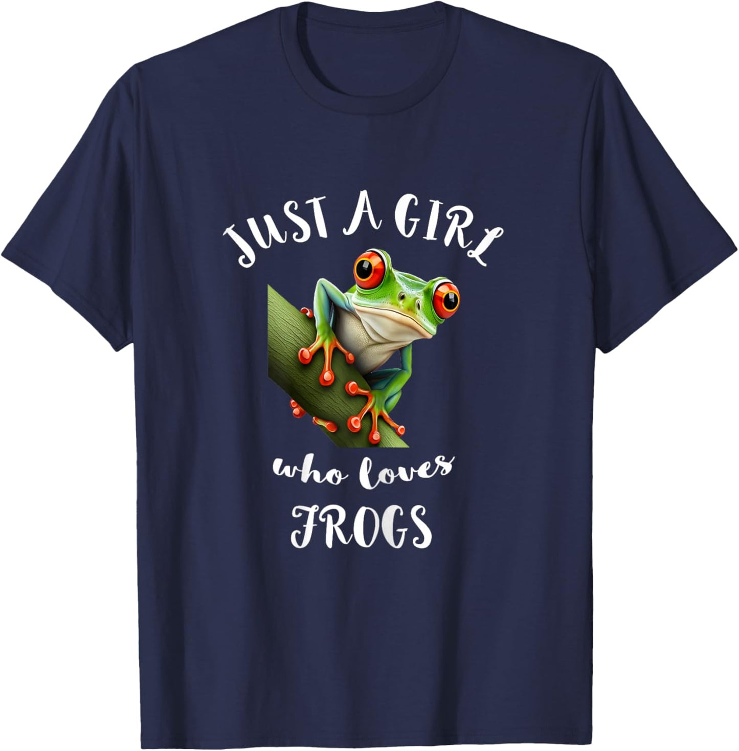 Red Eyed Tree Frog Just A Girl Who Love Rainforest Amphibian T-Shirt - T-Shirt | Navy