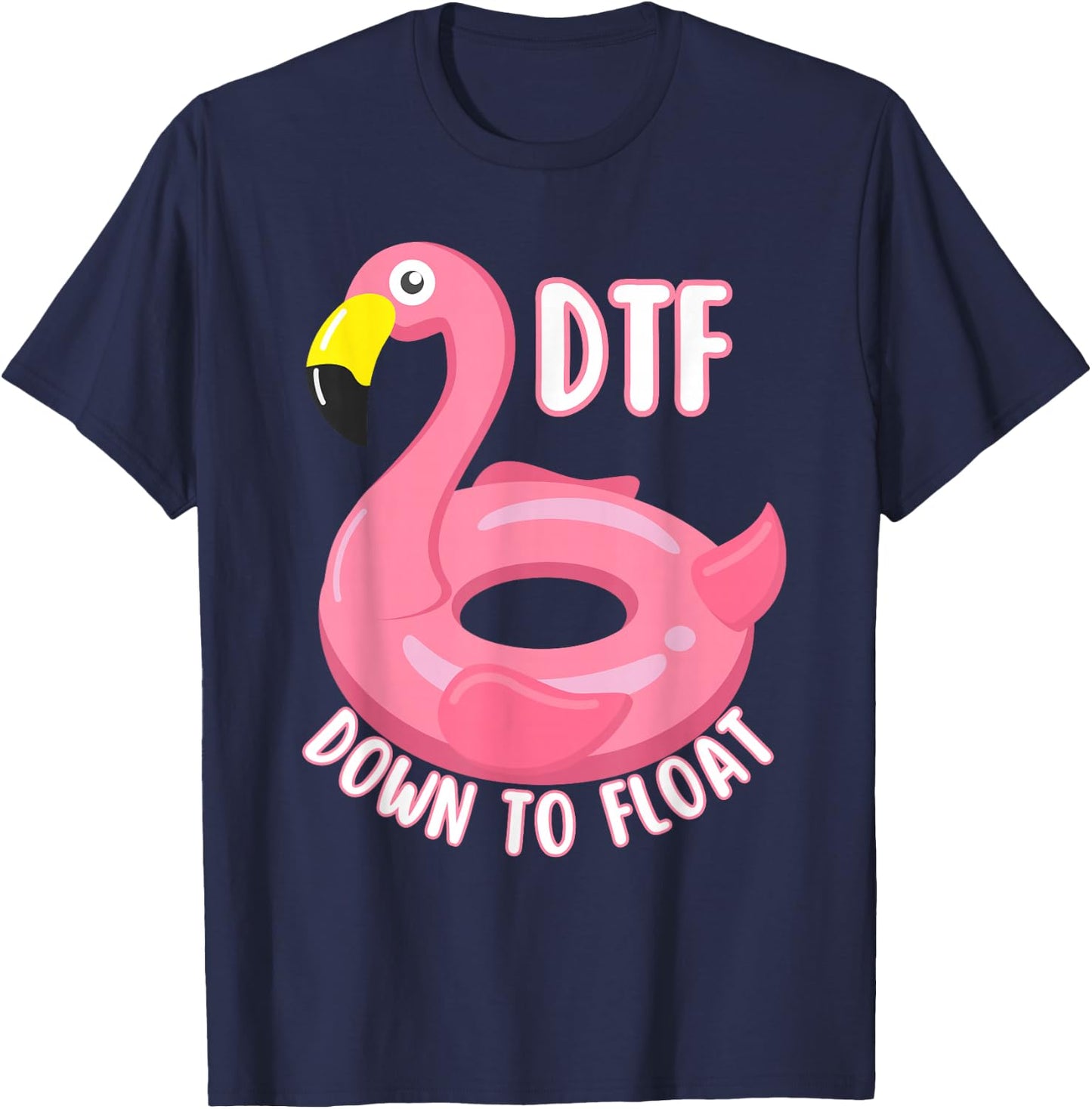 Funny DTF River Tubing Down To Float Summer Float Trip T-Shirt - T-Shirt | Navy