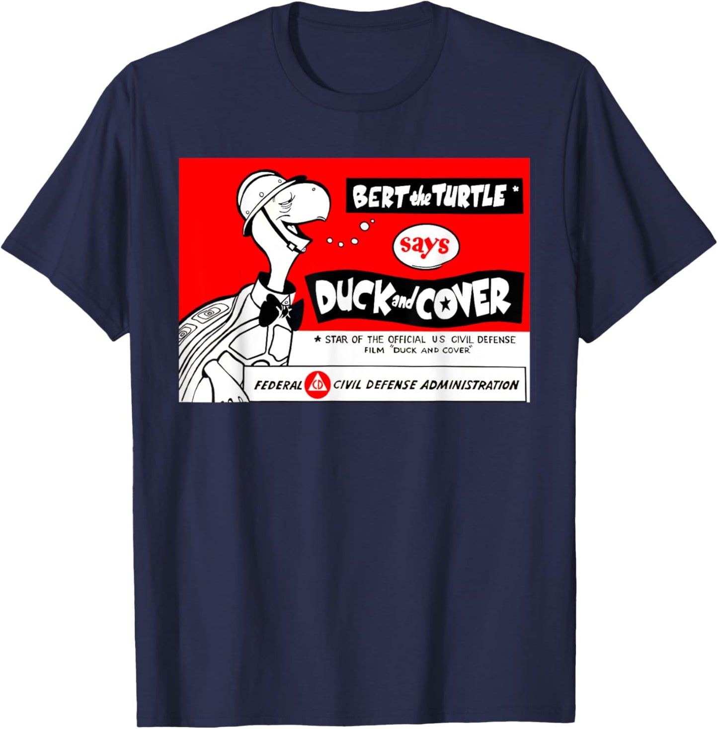 Bert The Turtle 1950s Retro Bomb Safety Poster Art T-Shirt - T-Shirt | Navy