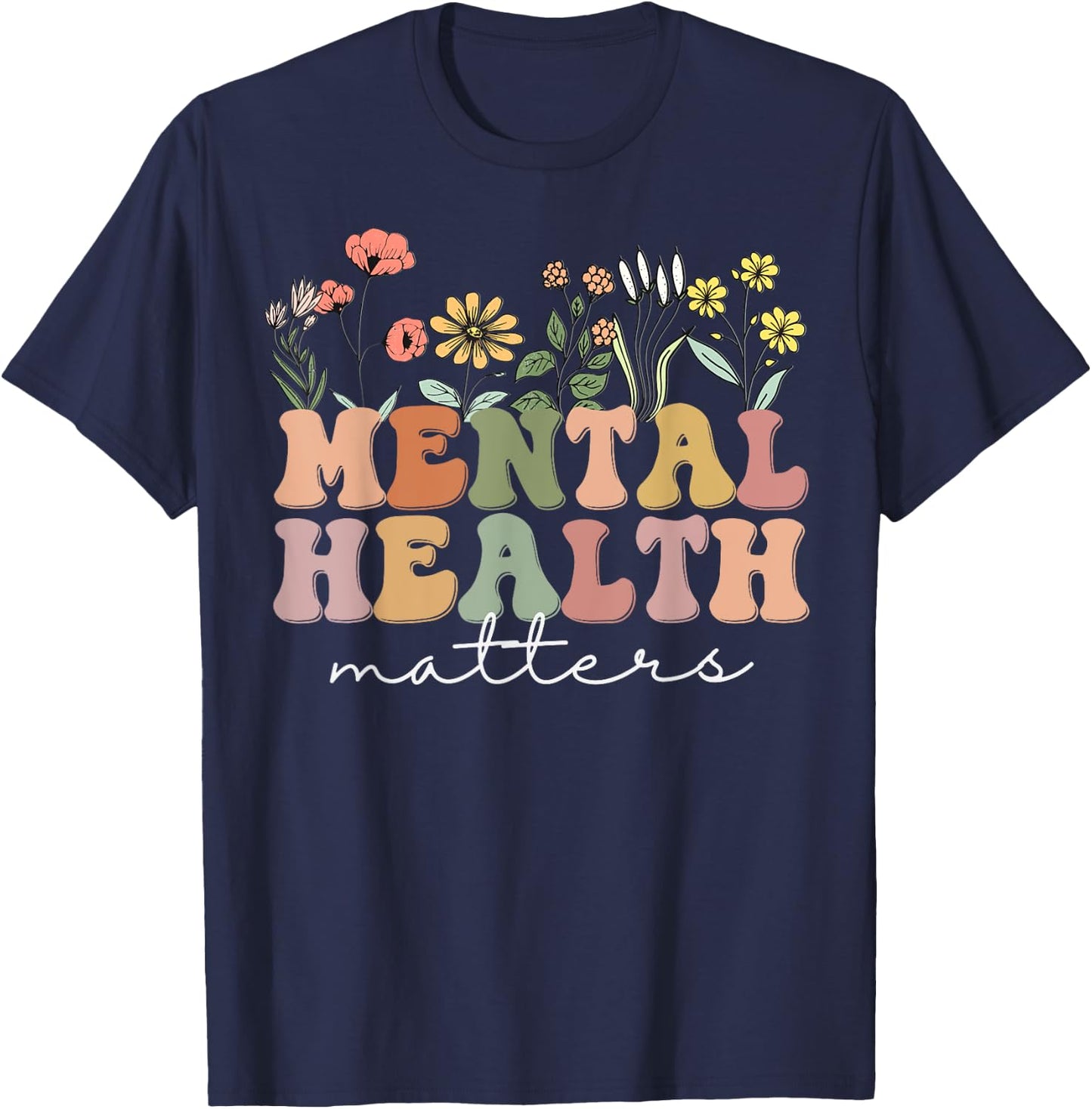 Mental Health Matters Human Brain Illness Awareness T-Shirt - T-Shirt | Navy