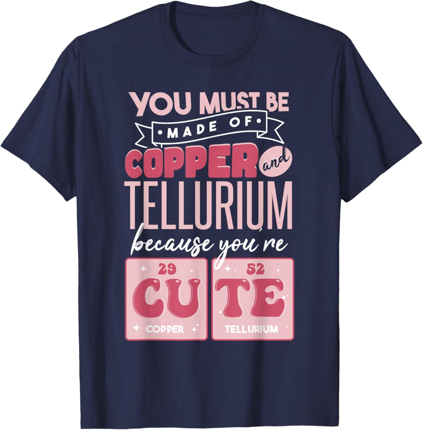 Cute Chemistry Pun Chemist T-Shirt - T-Shirt | Navy