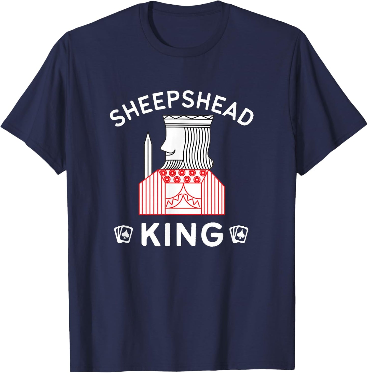 Sheepshead King Funny Playing Card Game T-Shirt - T-Shirt | Navy