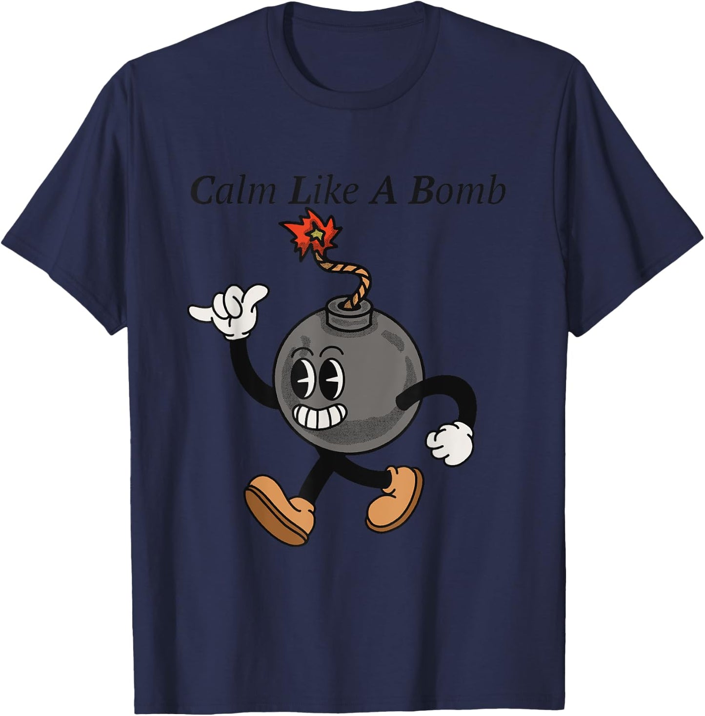Laughing Revolution - Calm Like A Bomb - Funny Rubber Hose Retro Cartoon T-Shirt - T-Shirt | Navy
