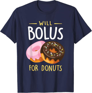 Will Bolus for Donuts Funny T1D Diabetes Awareness Month T-Shirt - T-Shirt | Navy