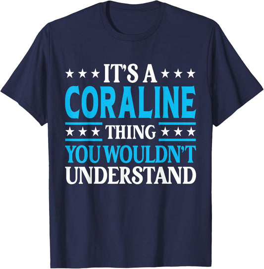 It's A Coraline Thing Wouldn't Understand Name Coraline T-Shirt - T-Shirt | Navy