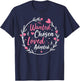 Wanted Chosen Loved Adopted - Gotcha Day Adoption Awareness T-Shirt - T-Shirt | Navy