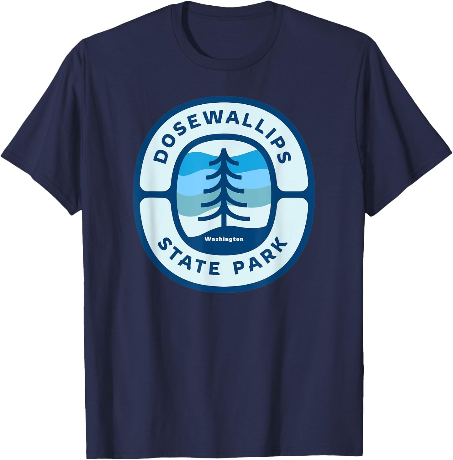 Dosewallips State Park Washington WA Vacation Souvenir T-Shirt - T-Shirt | Navy