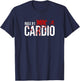 Zombie Rule #1 Cardio T-Shirt - T-Shirt | Navy