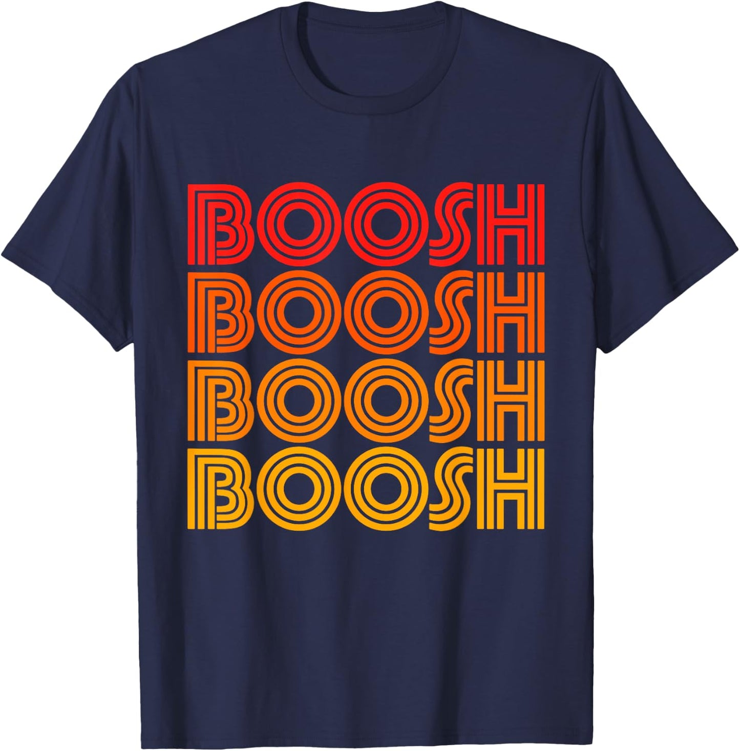 Boosh Funny Booosh Noise Word Silly Goofy Weird Odd Fan Love T-Shirt - T-Shirt | Navy