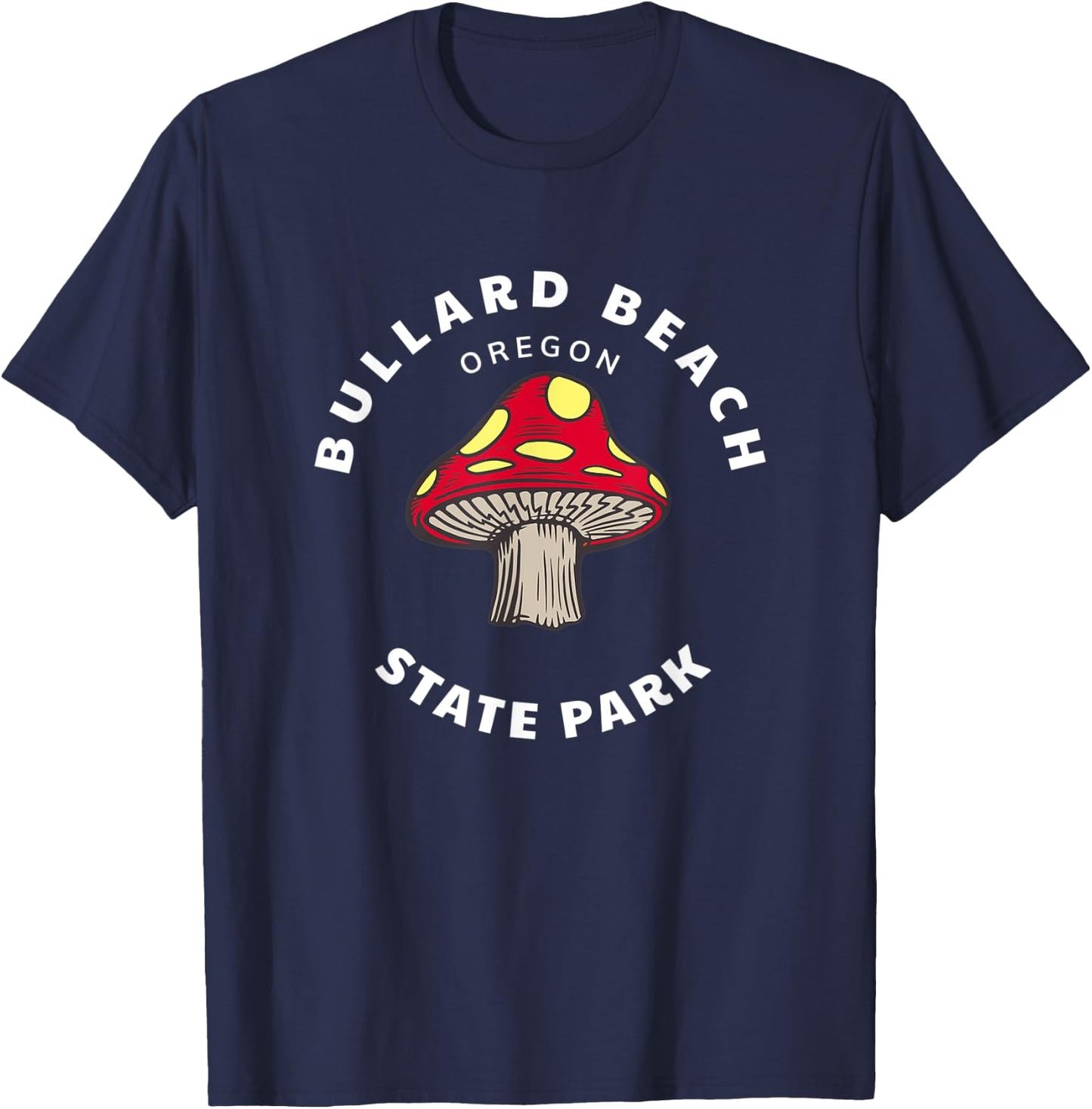 Bullard Beach State Park Oregon OR Mushroom Vacation T-Shirt - T-Shirt | Navy