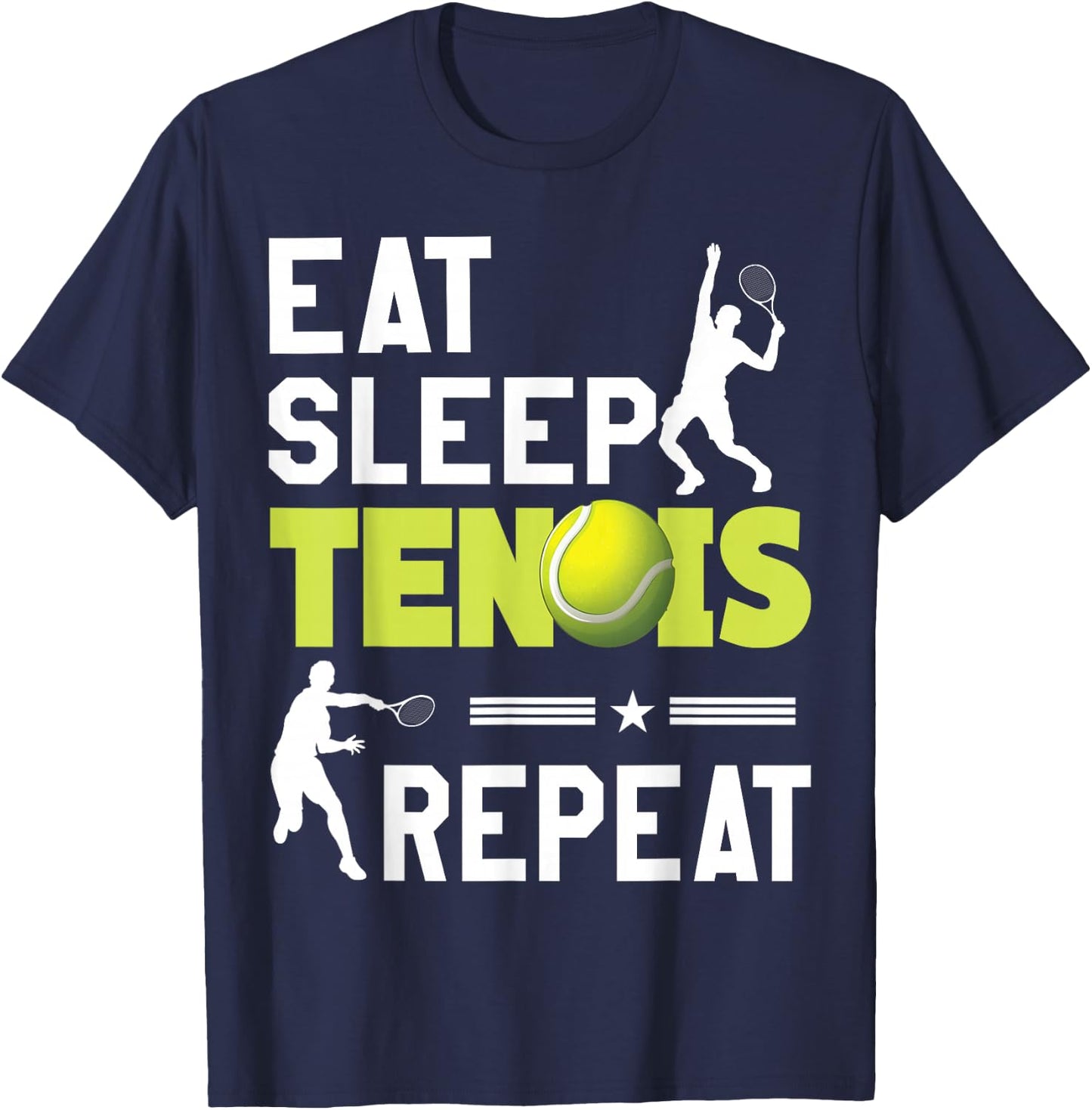 Eat Sleep Tennis Repeat Sports Lover Men Women Kids Gifts T-Shirt - T-Shirt | Navy