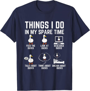 Things I Do In My Spare Time Ducks Lover Animal Birds Duck T-Shirt - T-Shirt | Navy