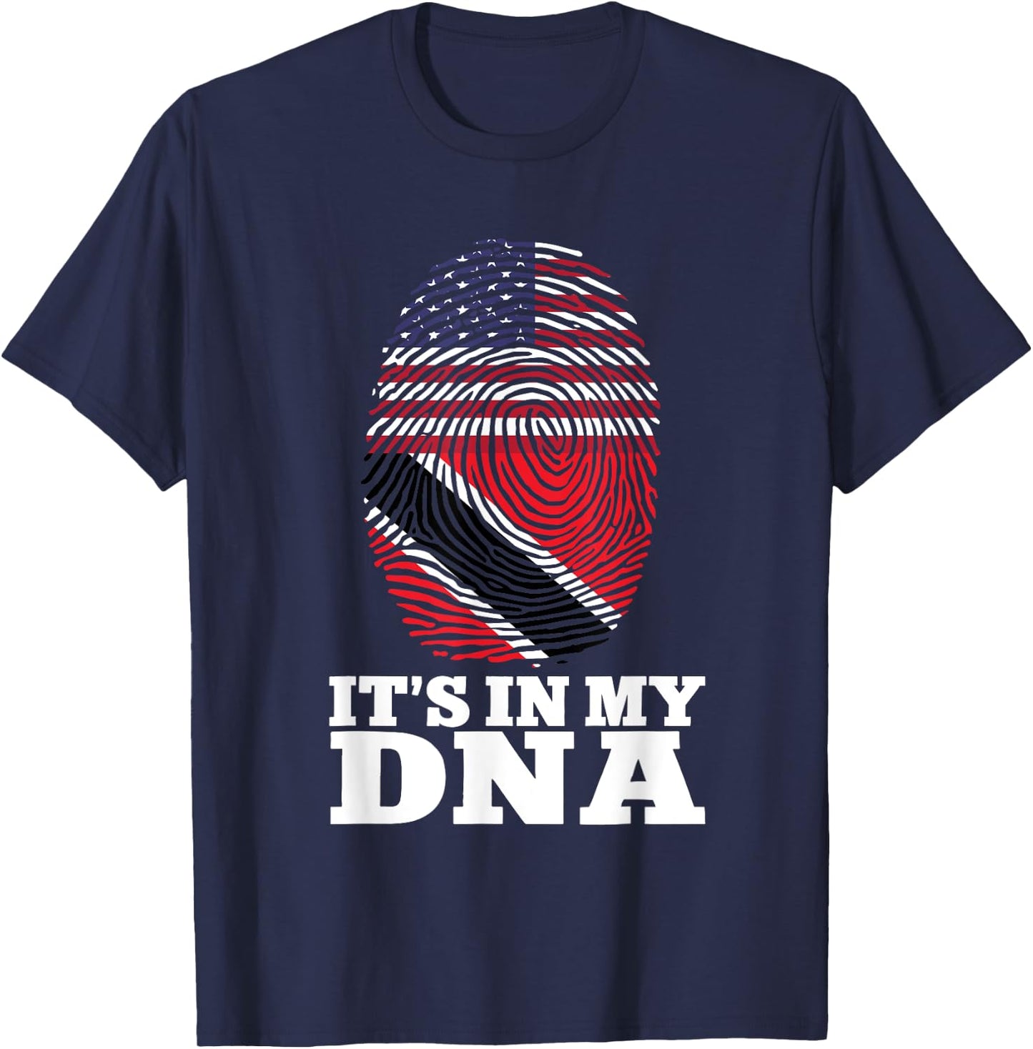American Flag Trinidad And Tobago It's In My DNA Women Men T-Shirt - T-Shirt | Navy