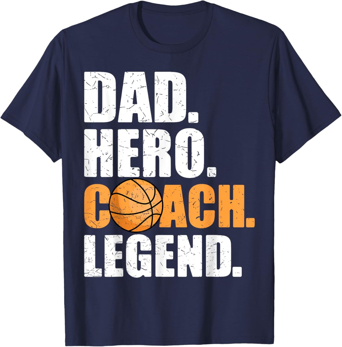 Dad Hero Coach Legend Father Papa Daddy Basketball Coach T-Shirt - T-Shirt | Navy