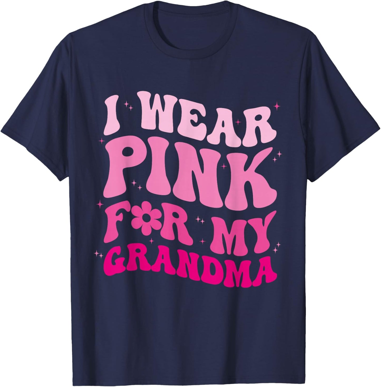 I Wear Pink for my Grandma Groovy Breast Cancer Women Kid T-Shirt - T-Shirt | Navy
