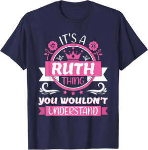 Ruth Name | It's a Ruth Thing You Wouldn't Understand T-Shirt - T-Shirt | Navy