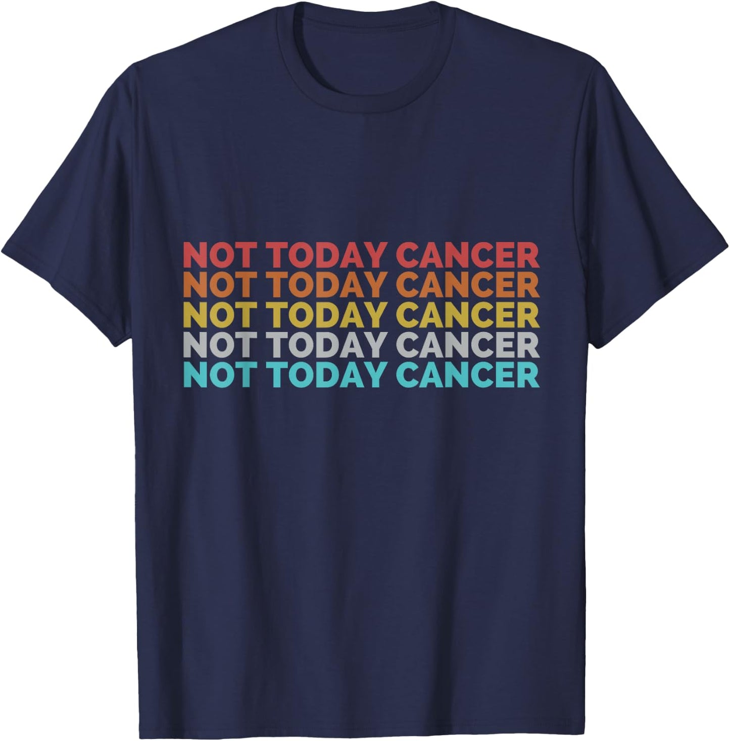 Classic Vintage Retro Not Today Cancer T-Shirt - T-Shirt | Navy