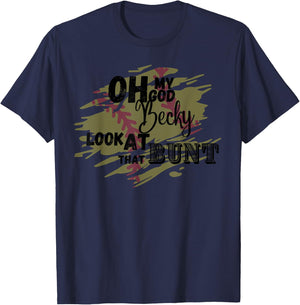 Omg Becky look at that bunt softball player parent parody T-Shirt - T-Shirt | Navy