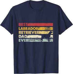 Best Dog Dad Ever - Father Lab Labrador Retriever Men Women T-Shirt - T-Shirt | Navy