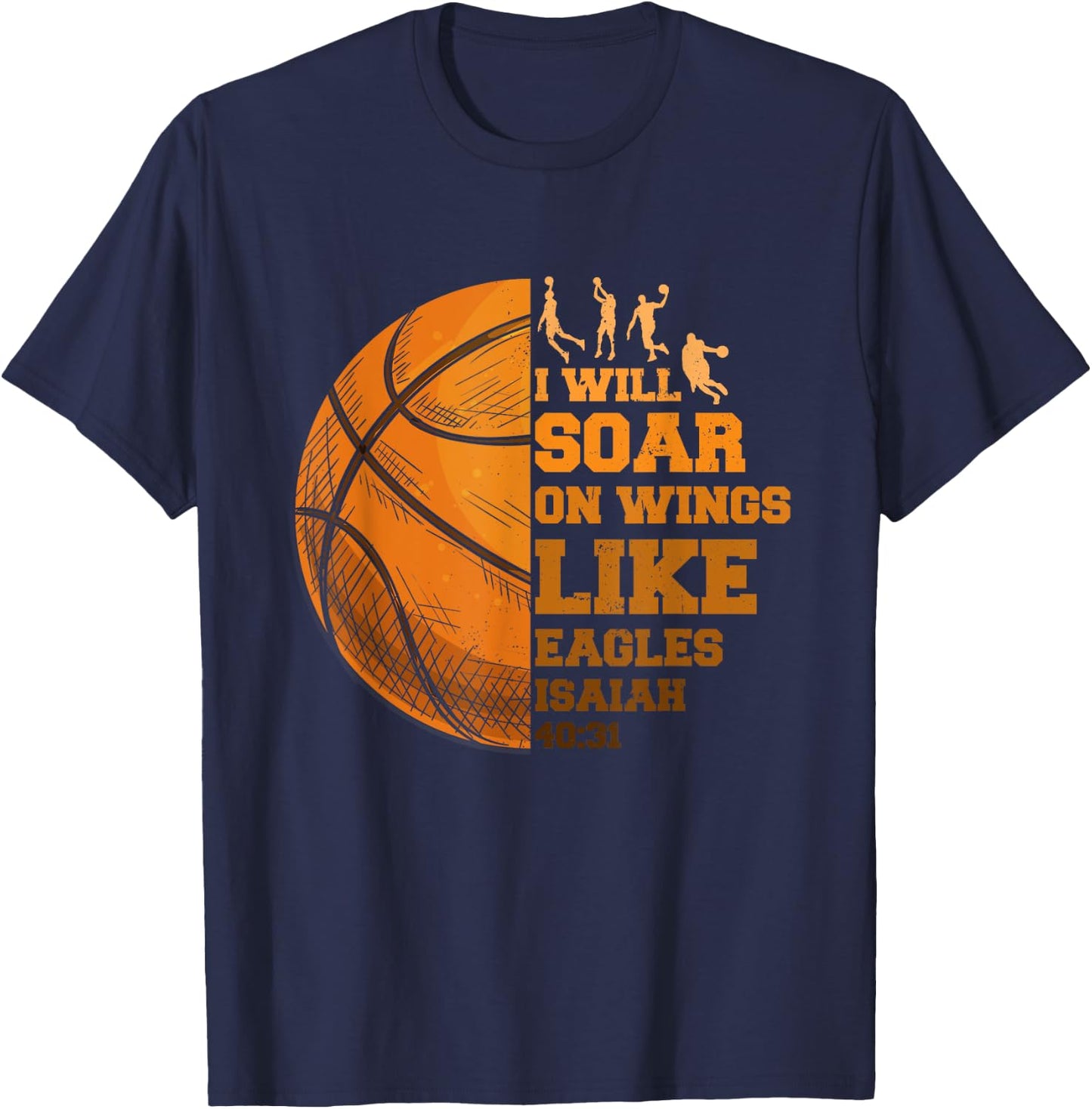 Basketball Christian Soar On-Wings Like Eagle Religious Basketball - Black, , Small, Short Sleeve, Regular Fit, Cotton 65% Polyester 35% T-Shirt - T-Shirt | Navy