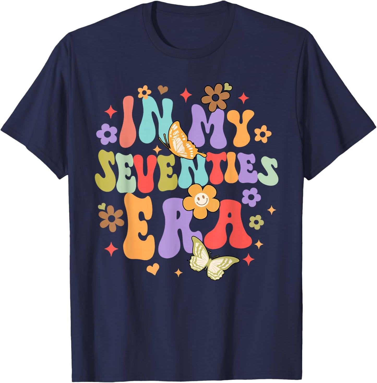 70th Birthday Party 70 Years Birthday In My Seventies Era T-Shirt - T-Shirt | Navy