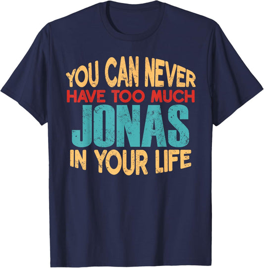 Novelty Given First Name Named Custom Merch Jonas Joke Item Adults Black Small Short Sleeve Modern Casual T-Shirt - T-Shirt | Navy