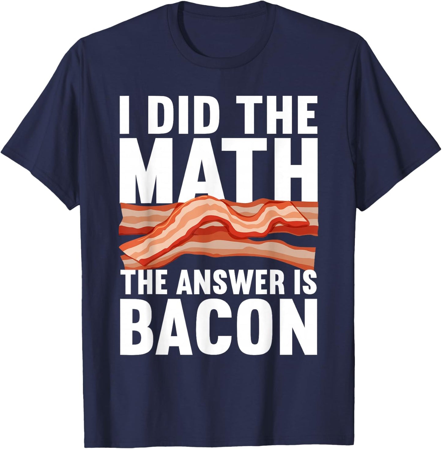 Best Bacon Art Women Food Pork Meat Bacon Lovers T-Shirt - T-Shirt | Navy