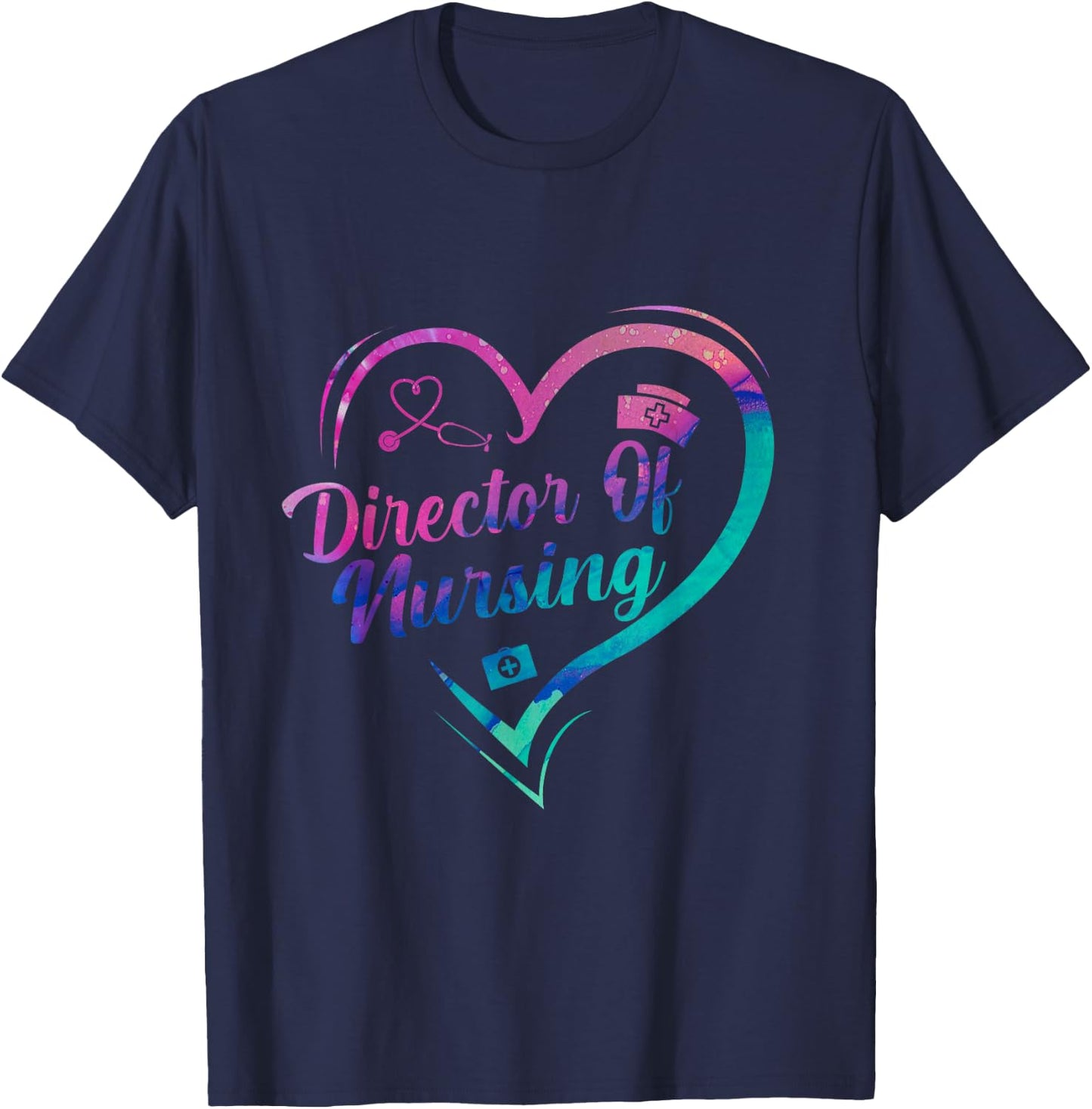 Director Of Nursing Stethoscope Director Nurse Week T-Shirt - T-Shirt | Navy