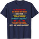 I've Reached That Age Where My Brain Goes From You Probably T-Shirt - T-Shirt | Navy