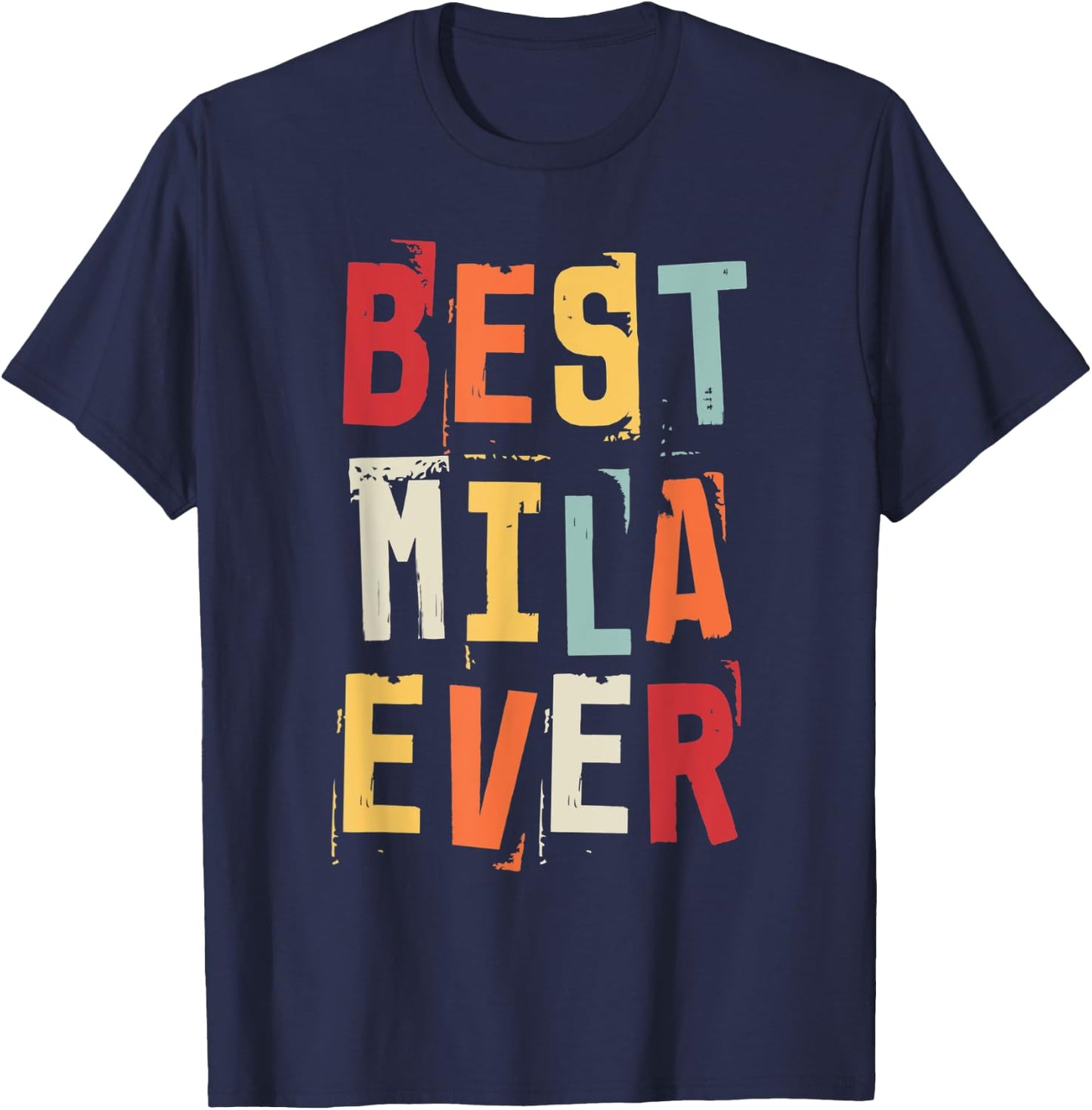 I Love Mila Retro Vintage Text Birth Names Best Mila T-Shirt - T-Shirt | Navy