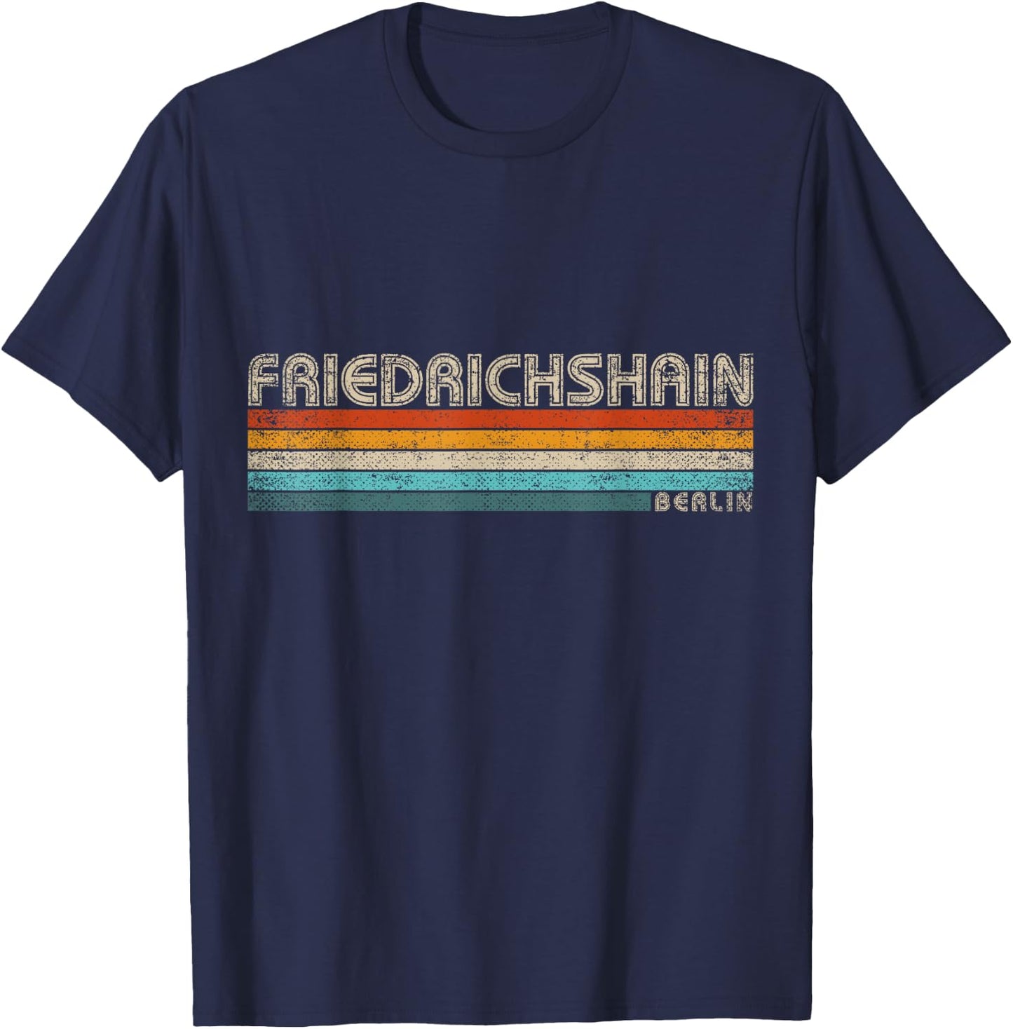 Retro Berlin Friedrichshain Souvenir Vintage Friedrichshain T-Shirt - T-Shirt | Navy