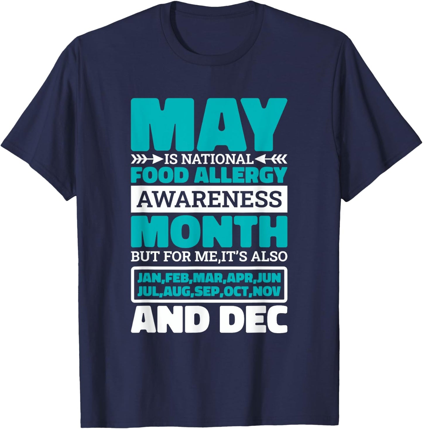 May Is National Food Allergy Awareness Month, Food Allergies T-Shirt - T-Shirt | Navy