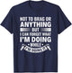 I Can Forget What I’m Doing While I’m Doing It Old People T-Shirt - T-Shirt | Navy
