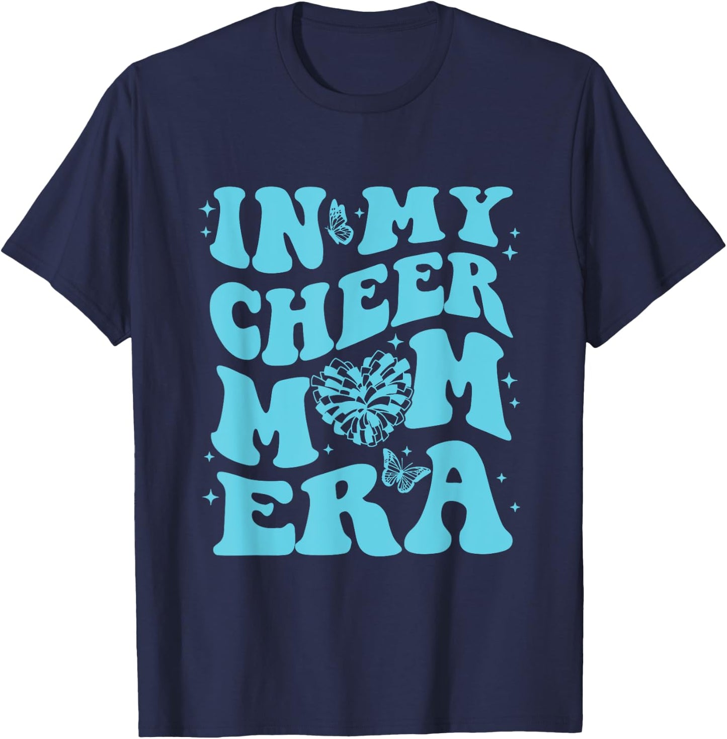 In My Cheer Mom Era T-Shirt - T-Shirt | Navy
